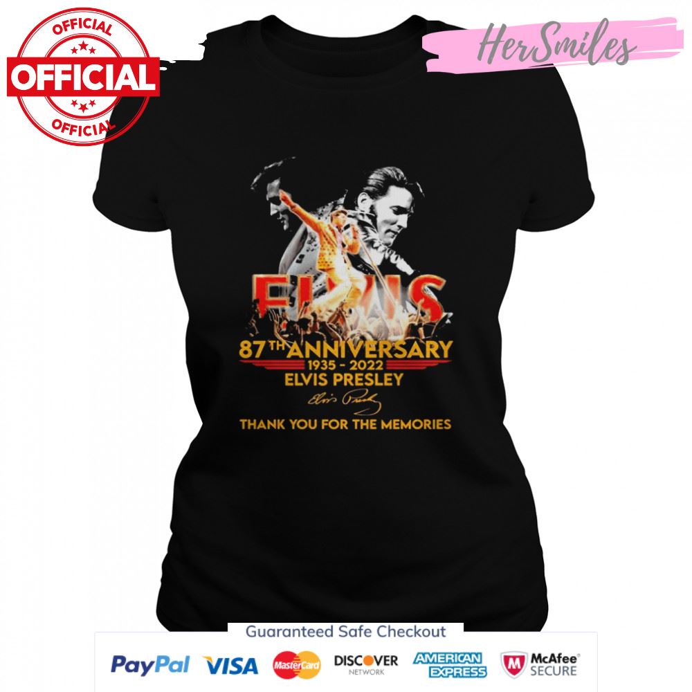 Elvis Presley Show 87th Anniversary 1935-2022 Signature Thank You For The Memories Shirt