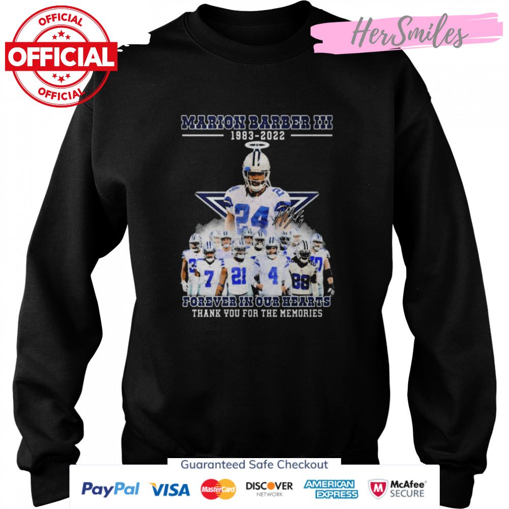 Forever In Our Hearts Marion Barber III 1983-2022 Signatures Thank You For The Memories Shirt Forever In Our Hearts Marion Barber III 1983-2022 Signatures Thank You For The Memories Shirt