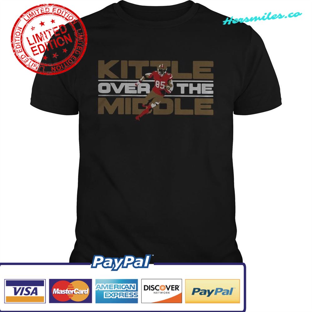 George Kittle San Francisco 49ers Over the Middle shirt