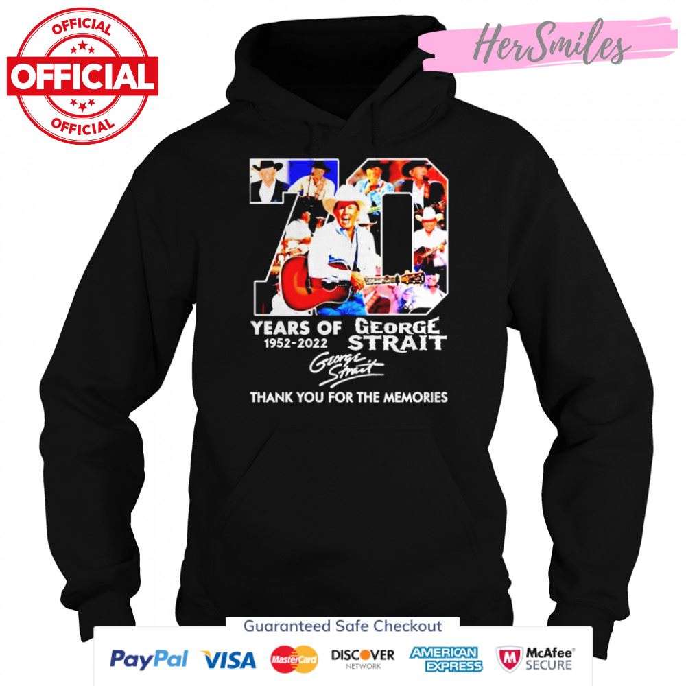 George Strait 70 years of 1952 2022 thank you for the memories signature shirt George Strait 70 years of 1952 2022 thank you for the memories signature shirt