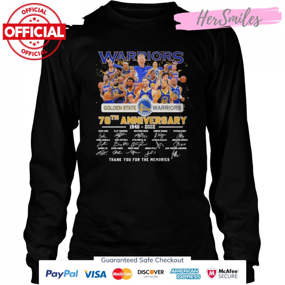 Golden State Warriors Team 76th anniversary 1946 2022 thank you for the memories signatures shirt Golden State Warriors Team 76th anniversary 1946 2022 thank you for the memories signatures shirt