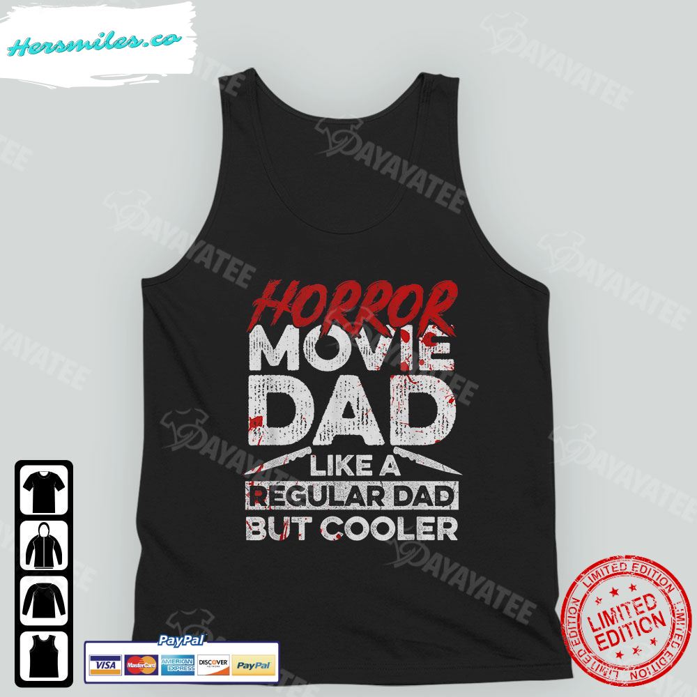 Halloween Horror Shirt Horror Movie Dad T-Shirt Halloween Horror Shirt Horror Movie Dad T-Shirt
