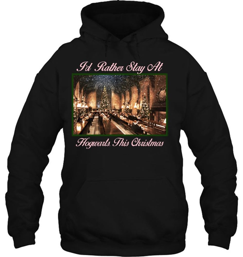 Harry Potter I'd Rather Stay At Hogwarts This Christmas Harry Potter I'd Rather Stay At Hogwarts This Christmas