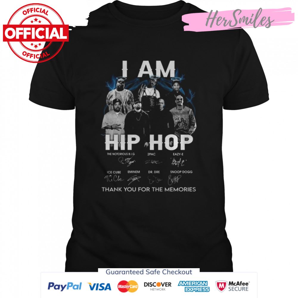 I am Hip Hop 2022 thank you for the memories signatures shirt