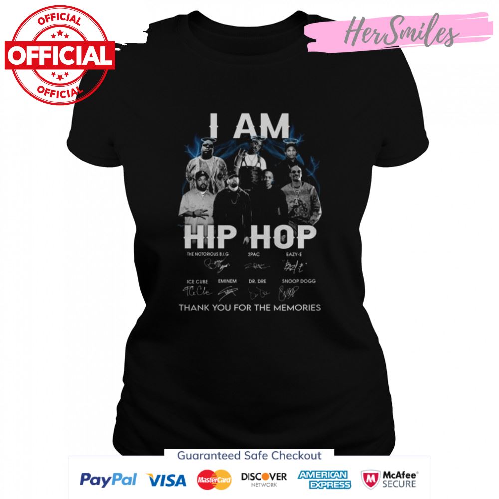 I am Hip Hop 2022 thank you for the memories signatures shirt