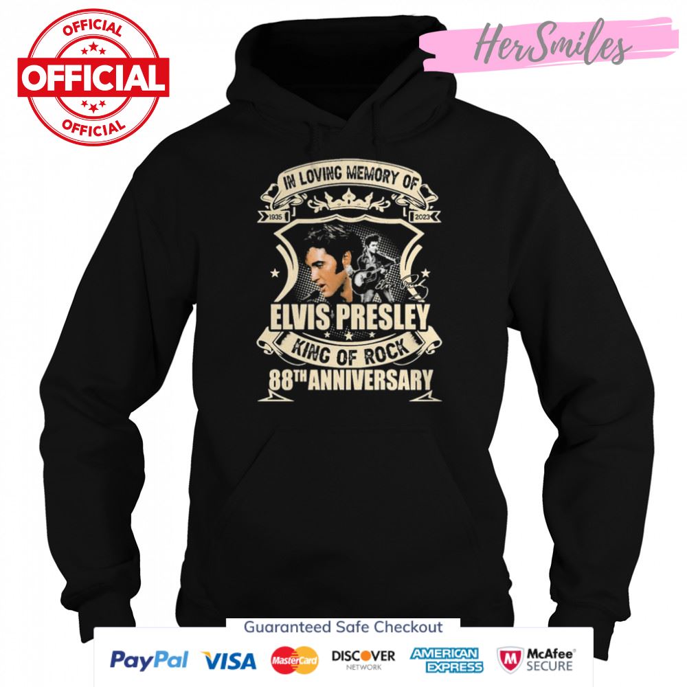 In Loving Memory Of Elvis Presley King Of Rock 88th Anniversary 1935-2023 Signature Shirt In Loving Memory Of Elvis Presley King Of Rock 88th Anniversary 1935-2023 Signature Shirt