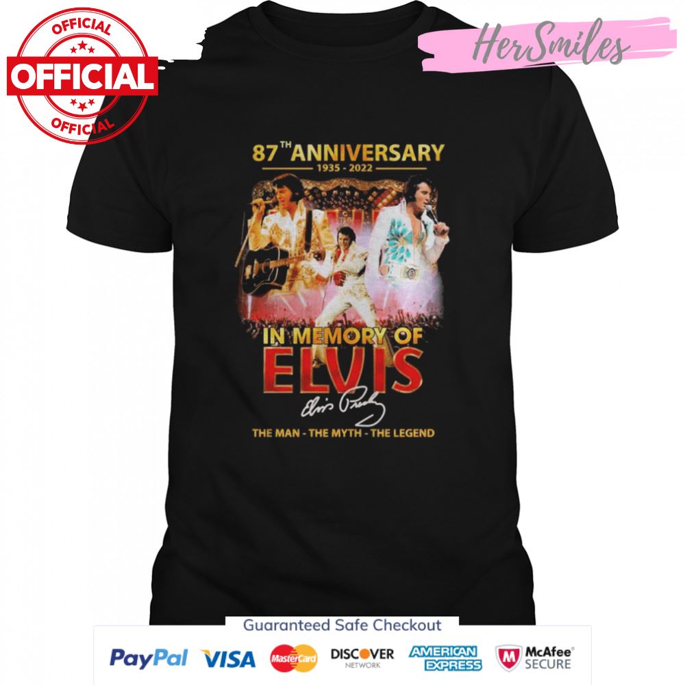 In Memory Of Elvis Presley 87th Anniversary 1935-1977 The Legend Rock And Roll Signature Shirt