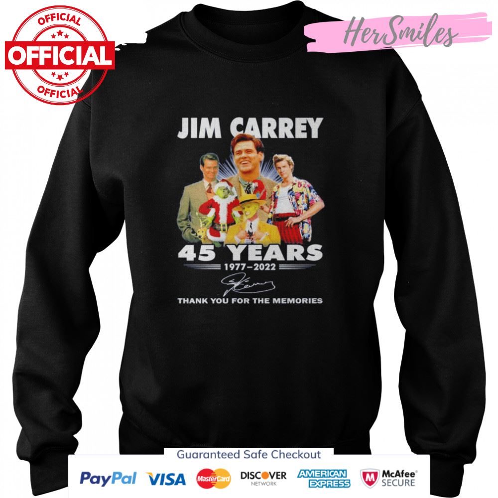Jim Carrey 45 Years 1977-2022 Thank You For The Memories Signature Shirt Jim Carrey 45 Years 1977-2022 Thank You For The Memories Signature Shirt