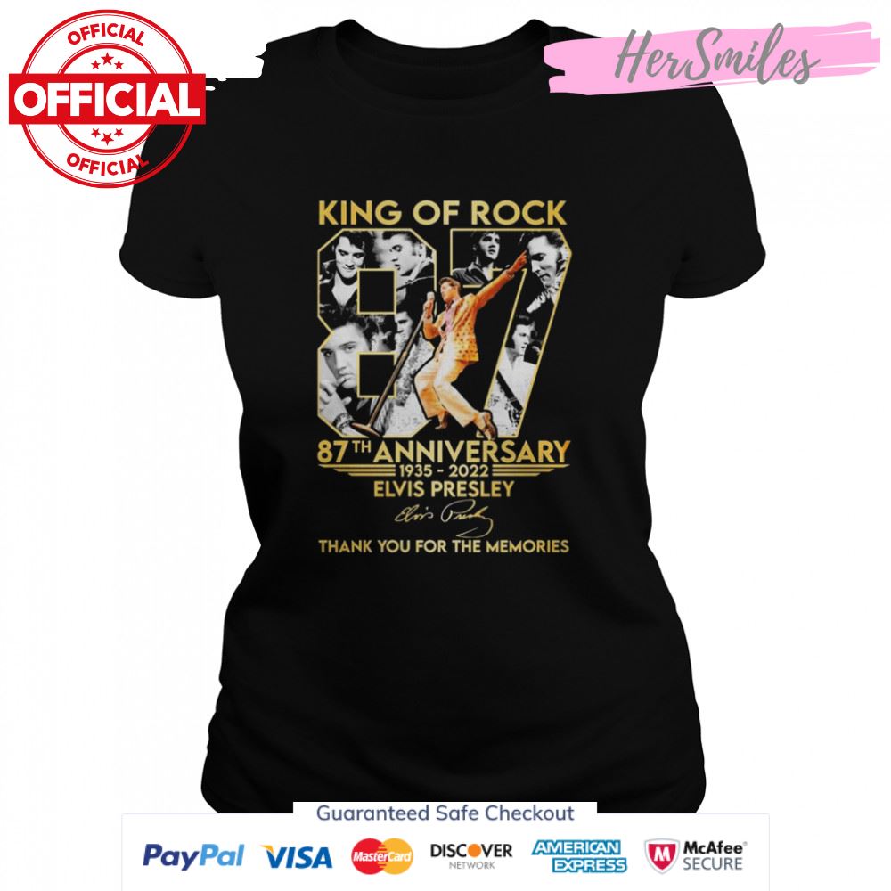 King Of Rock 87th Anniversary 1935-2022 Elvis Presley Signatures Thank You For The Memories Shirt