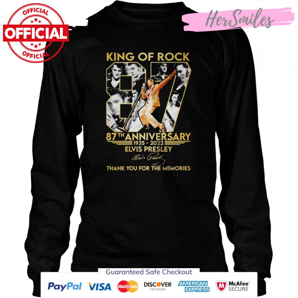King Of Rock 87th Anniversary 1935-2022 Elvis Presley Signatures Thank You For The Memories Shirt King Of Rock 87th Anniversary 1935-2022 Elvis Presley Signatures Thank You For The Memories Shirt