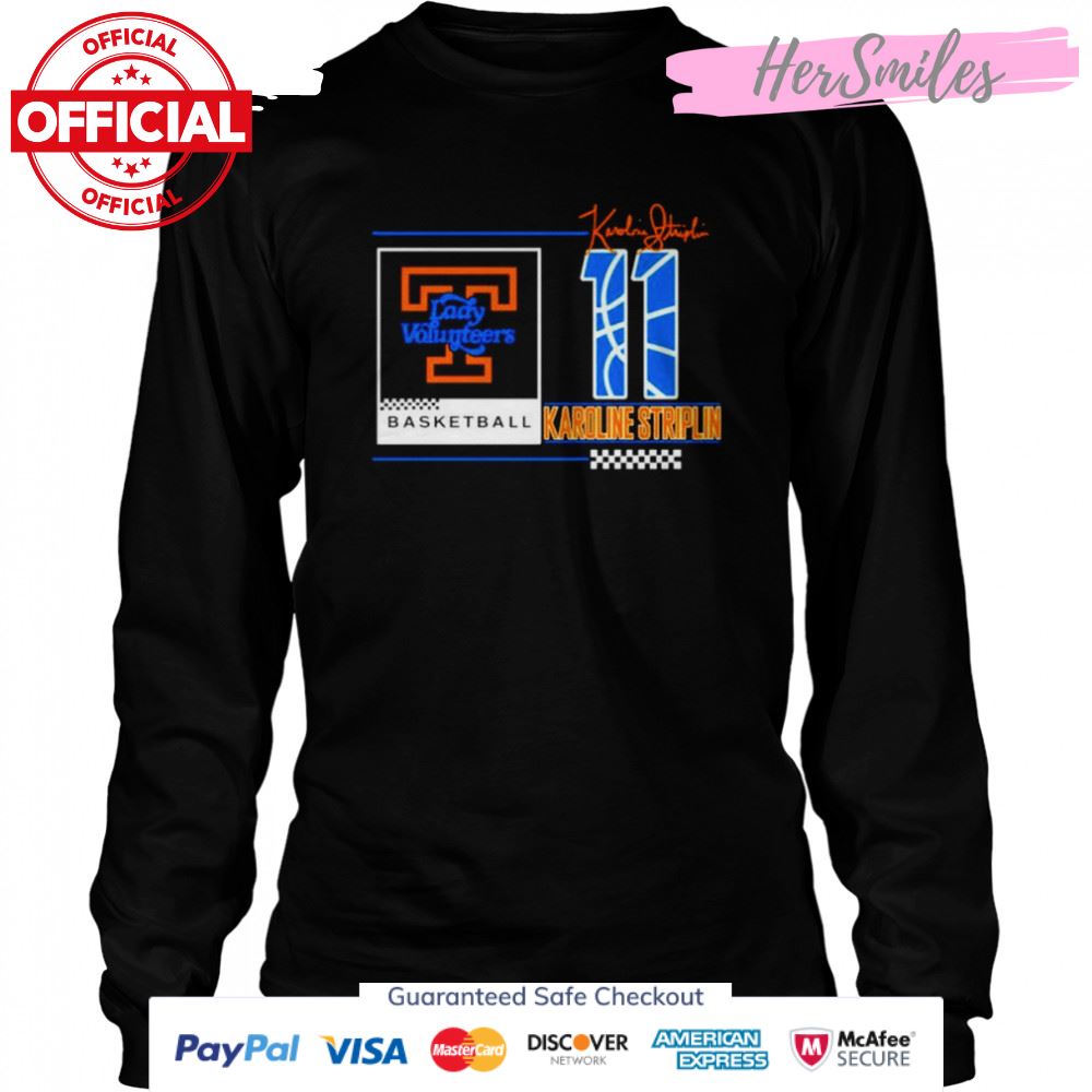 Lady Vols Karoline Striplin Signature Series shirt Lady Vols Karoline Striplin Signature Series shirt