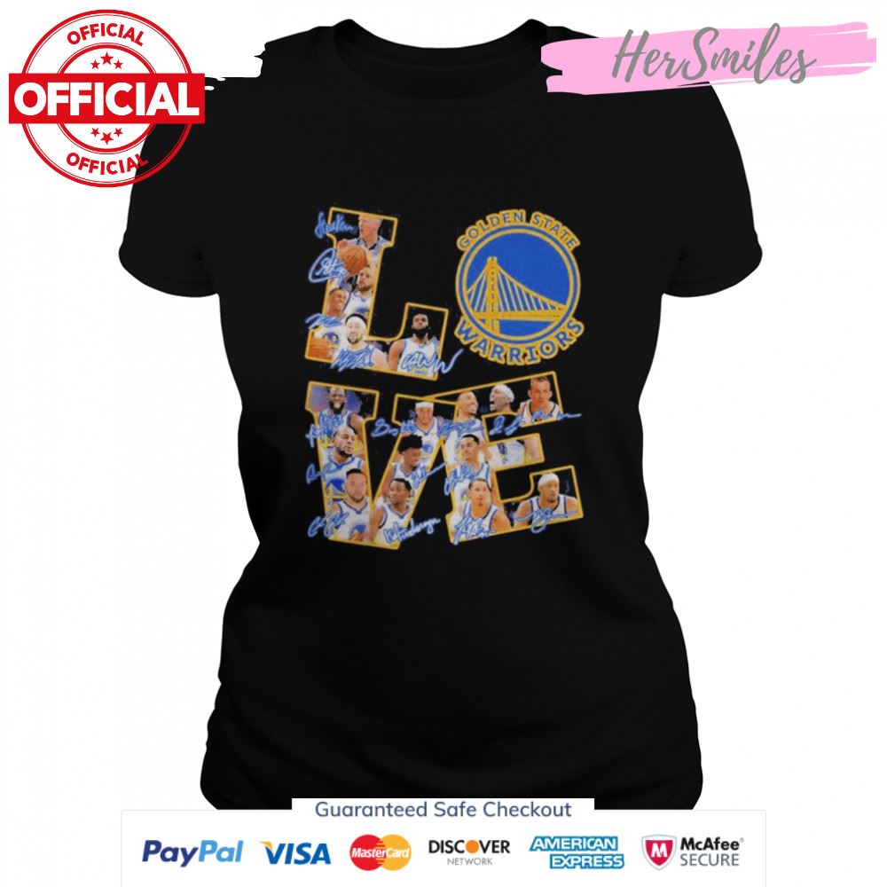 Love Golden State Warriors NBA Team Signatures Shirt