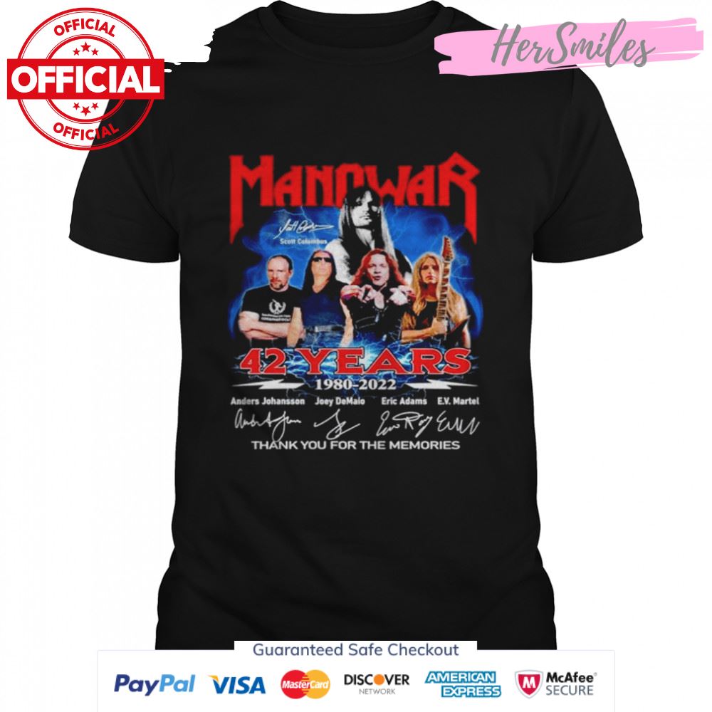 Manowar 42 years 1980 2022 thank you for the memories signatures shirt