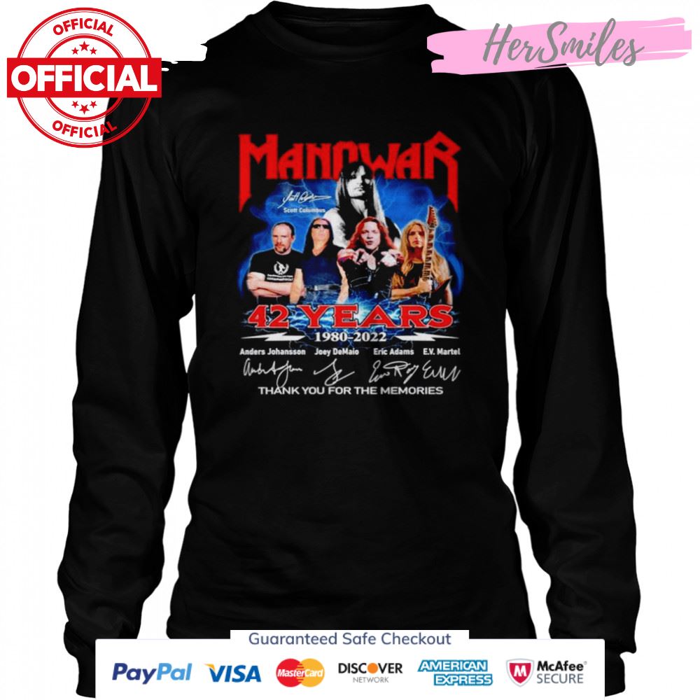 Manowar 42 years 1980 2022 thank you for the memories signatures shirt Manowar 42 years 1980 2022 thank you for the memories signatures shirt