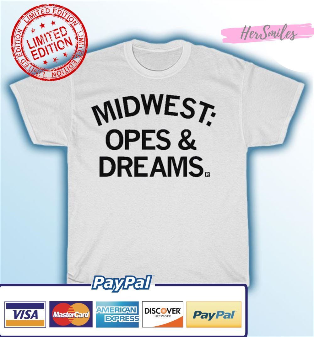 Midwest Opes & Dreams Unisex T-Shirt Midwest Opes & Dreams Unisex T-Shirt
