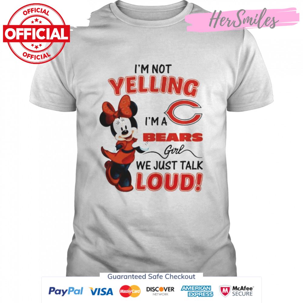 Minnie mouse I’m not yelling I’m a Chicago Bears girl shirt
