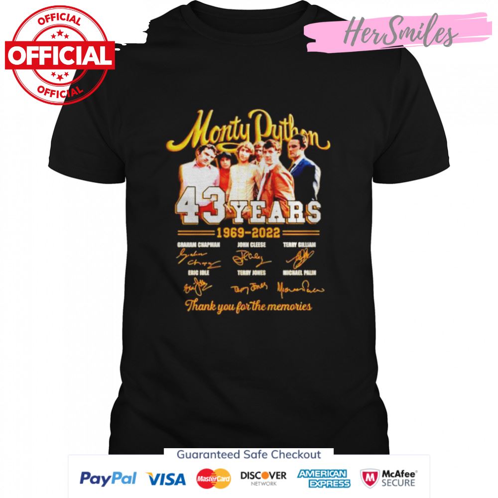 Monty Python 43 years 1969 2022 thank you for the memories signatures T-shirt