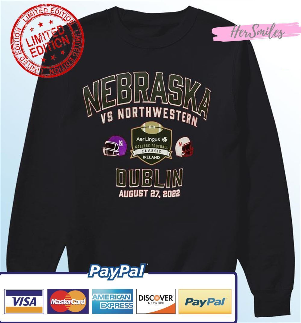 Nebraska vs Northwestern 2022 Dublin Classic T-Shirt Nebraska vs Northwestern 2022 Dublin Classic T-Shirt