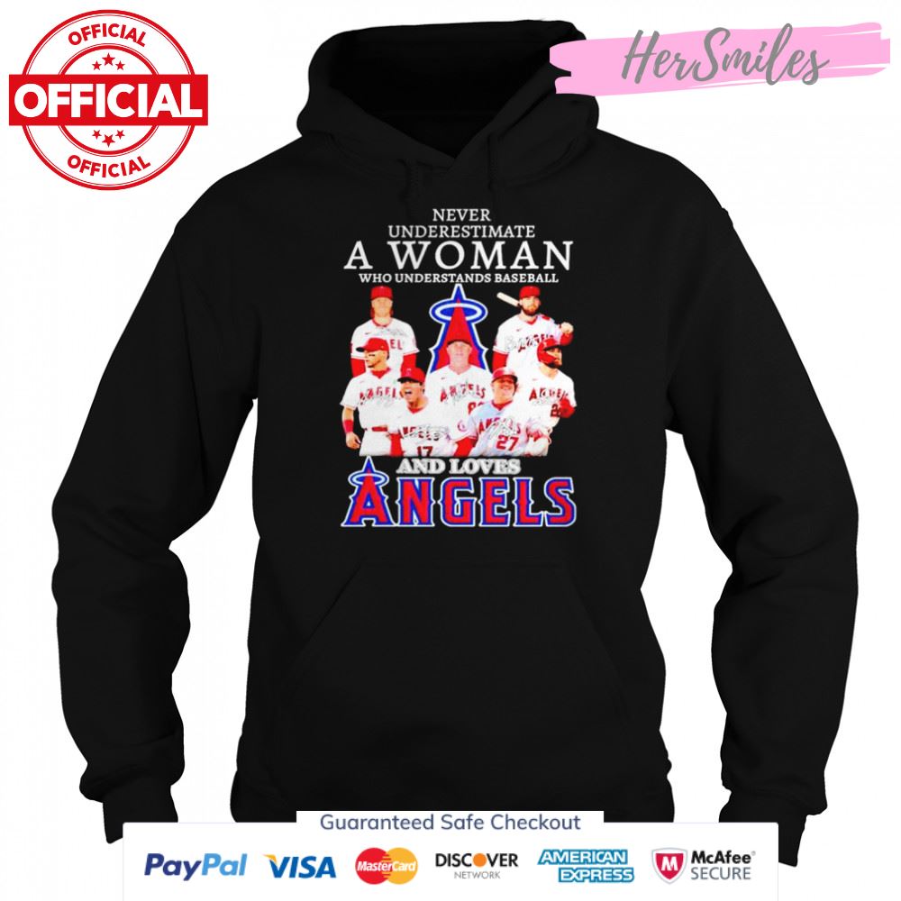 Never underestimate a woman who understands baseball and loves Angels signatures shirt Never underestimate a woman who understands baseball and loves Angels signatures shirt