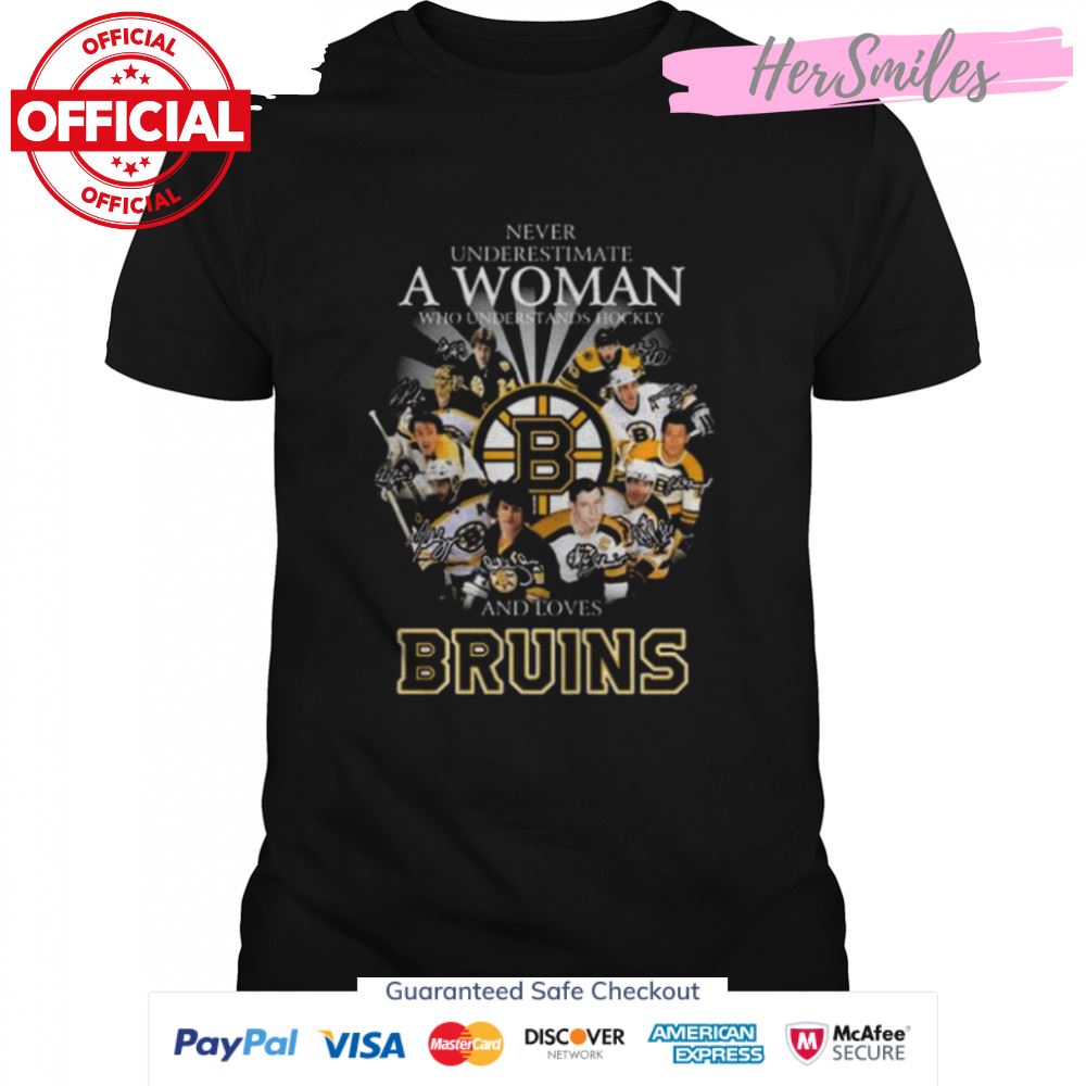 Never underestimate a woman who understands Hockey and loves Boston Bruins signatures shirt