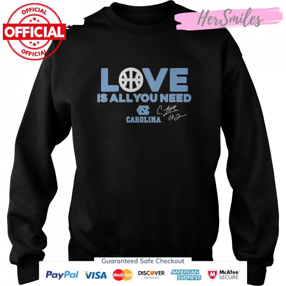 North Carolina Tar Heels love is all you need signature shirt North Carolina Tar Heels love is all you need signature shirt
