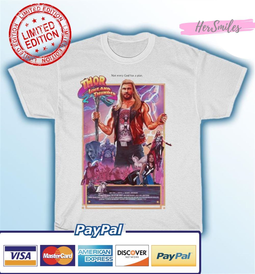 Not Every God Has A Plan Thor Love and Thunder Unisex T-Shirt Not Every God Has A Plan Thor Love and Thunder Unisex T-Shirt