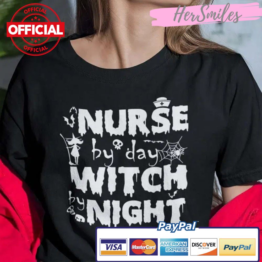 Nurse By Day Witch By Night Shirt Halloween