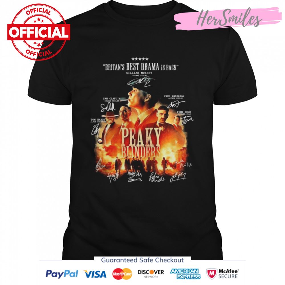Peaky Blinders Britain’s Best Drama Is Back Signatures Shirt