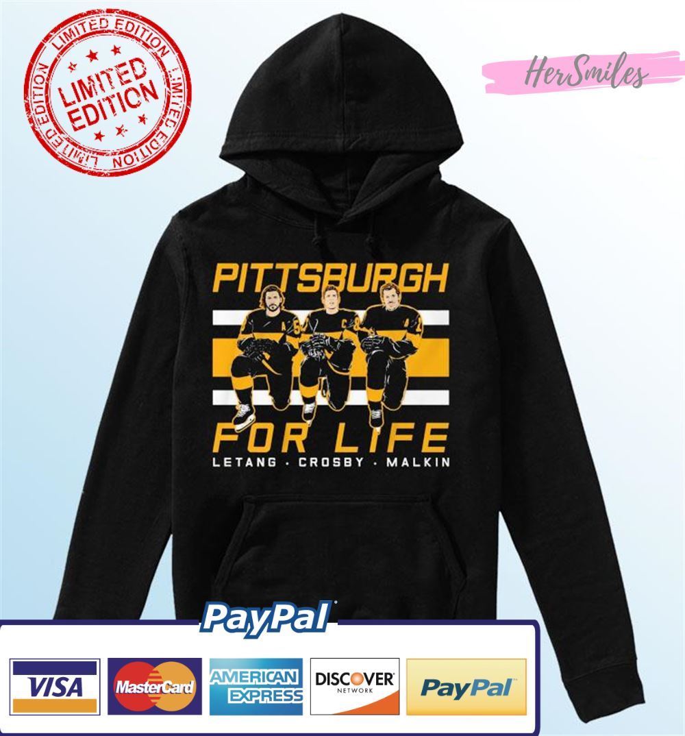 Pittsburgh For Life Kris Letang, Sidney Crosby, And Evgeni Malkin Unisex T-Shirt