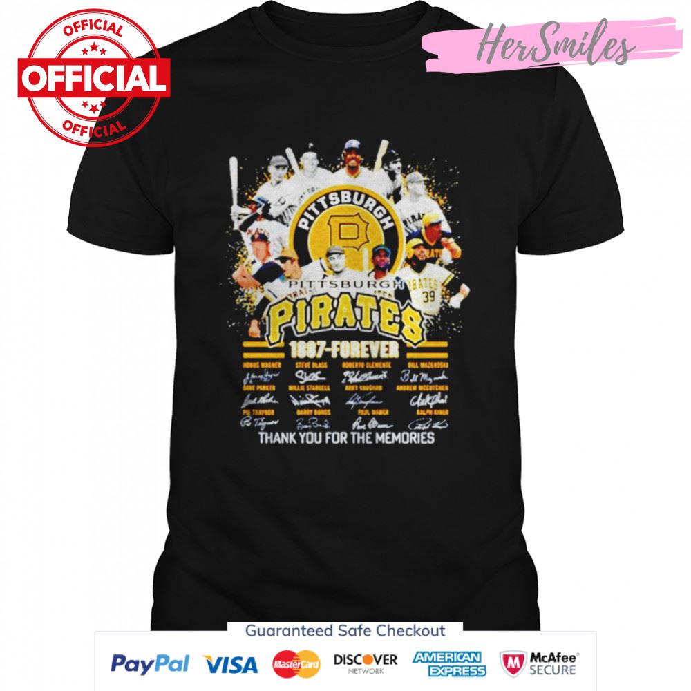 Pittsburgh Pirates 1887-Forever thank you for the memories signatures T-shirt