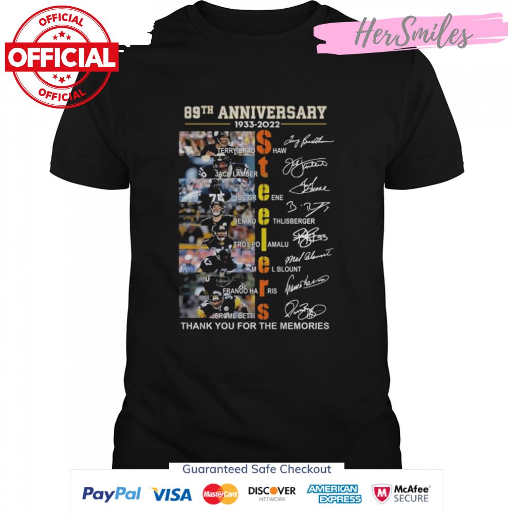 Pittsburgh Steelers 89th anniversary 1933 2022 thank you for the memories signatures shirt