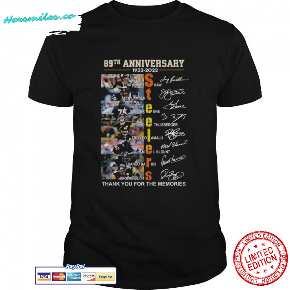 Pittsburgh Steelers 89th anniversary 1933 2022 thank you for the memories signatures shirt