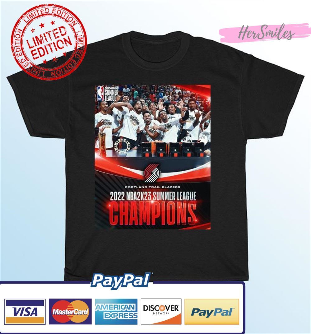 Portland Trail Blazers Team 2022 NBA 2K23 Summer League Champions Unisex T-Shirt Portland Trail Blazers Team 2022 NBA 2K23 Summer League Champions Unisex T-Shirt