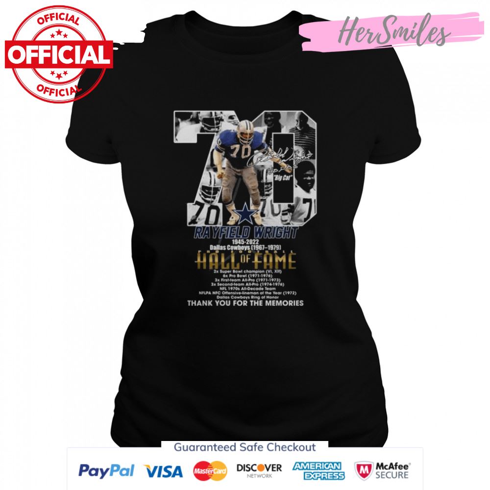 Rayfield Wright 1945 2022 Dallas Cowboys 1976 1979 thank you for the memories signatures shirt