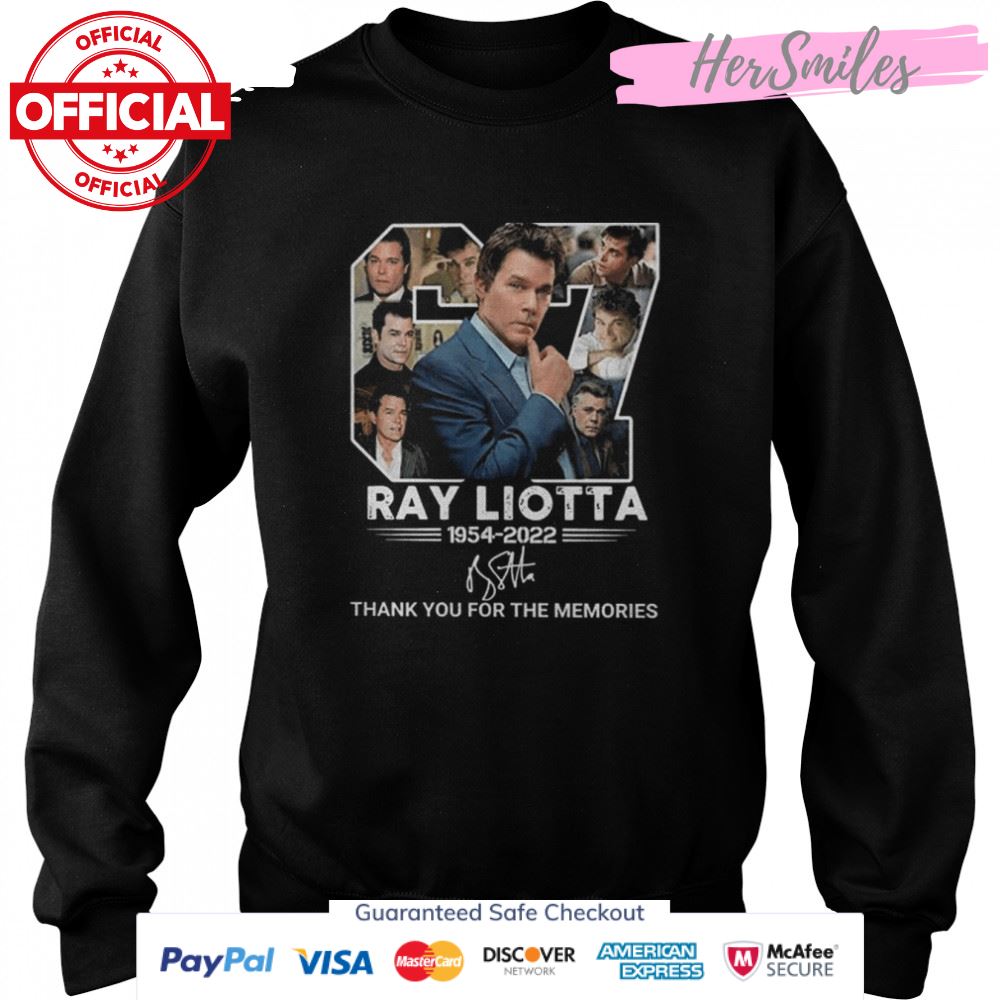 Rip 67 Ray Liotta 1954-2022 thank you for the memories signature shirt Rip 67 Ray Liotta 1954-2022 thank you for the memories signature shirt