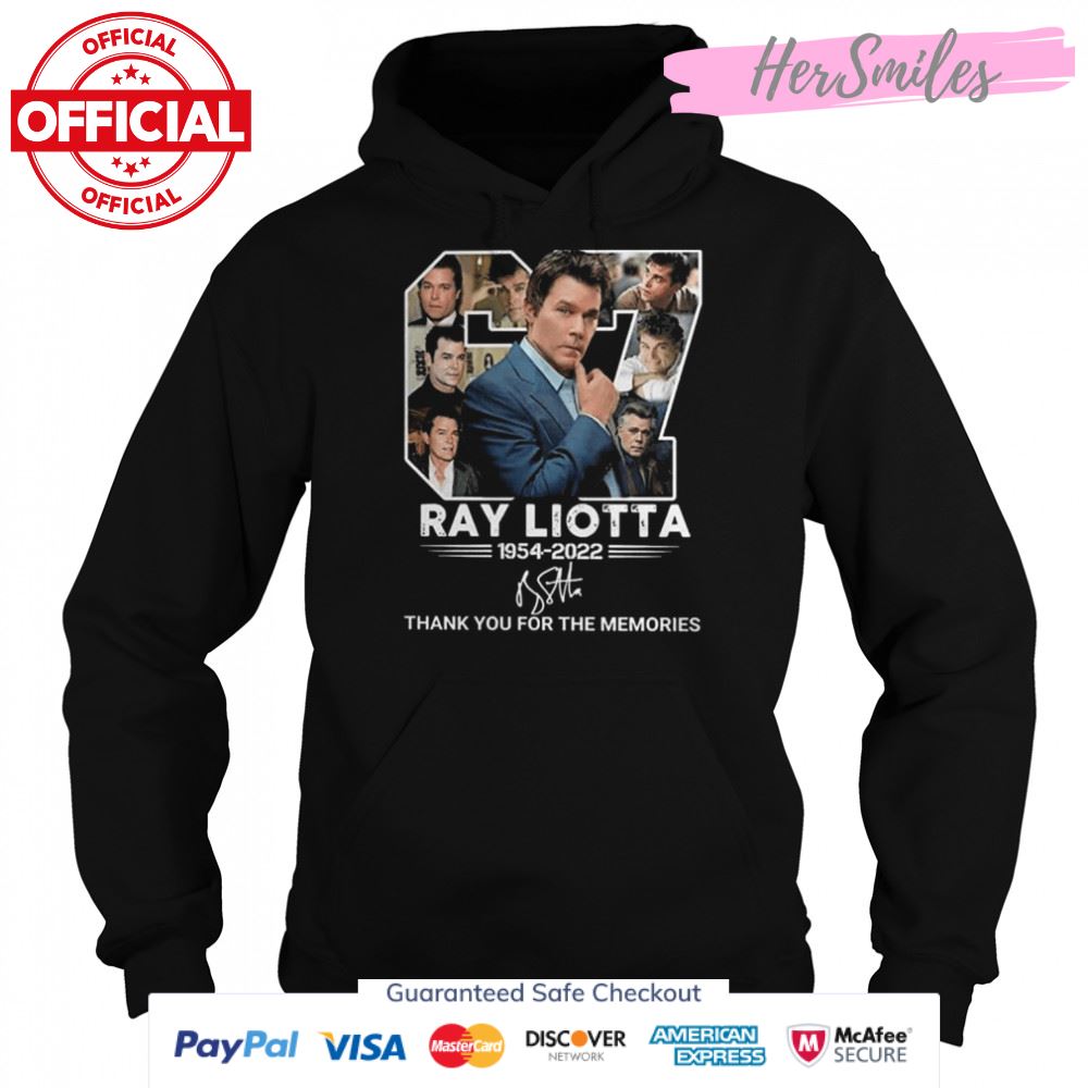 Rip 67 Ray Liotta 1954-2022 thank you for the memories signature shirt Rip 67 Ray Liotta 1954-2022 thank you for the memories signature shirt
