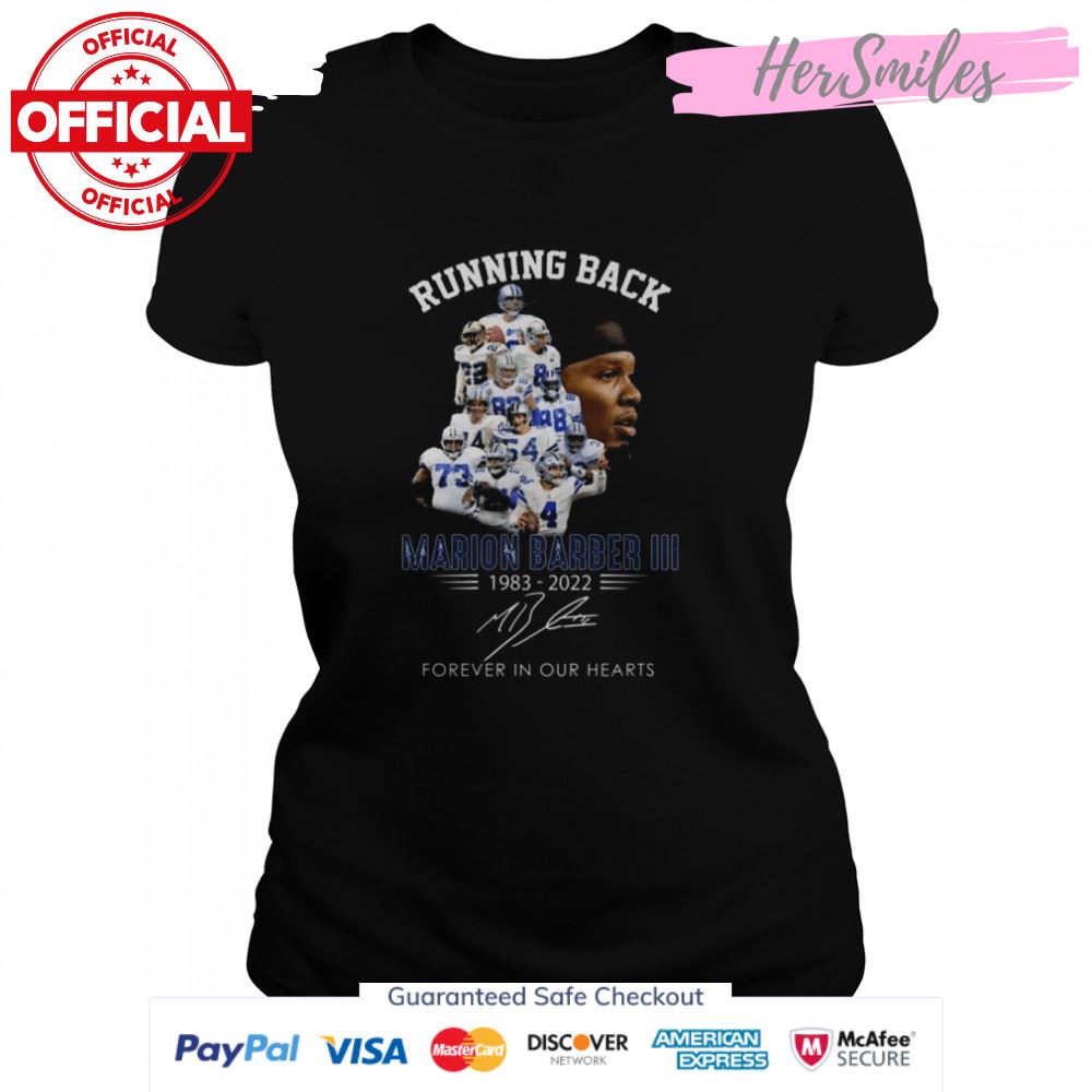 Running Back Marion Barber III 1983 2022 Forever In Our Hearts Signature Shirt