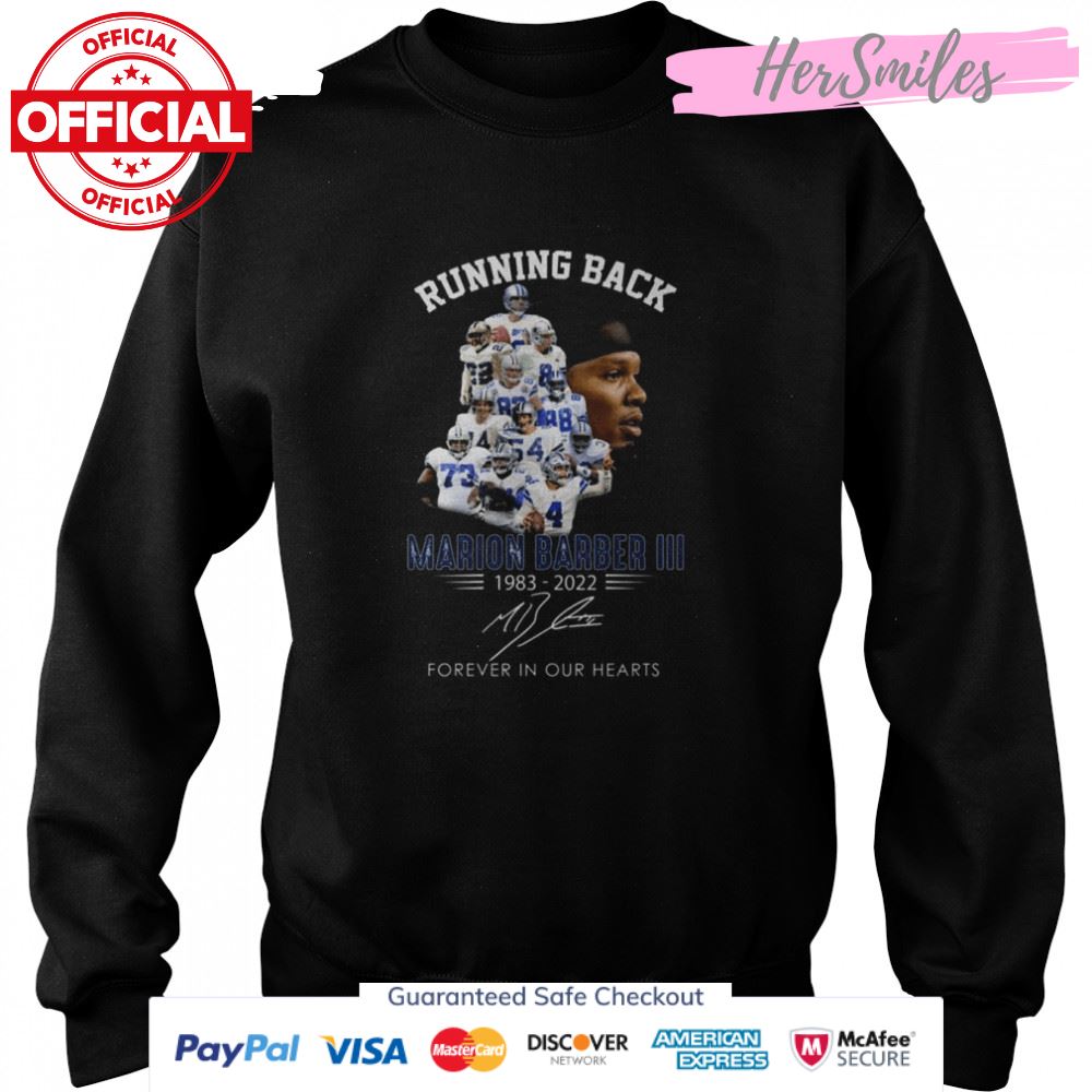 Running Back Marion Barber III 1983 2022 Forever In Our Hearts Signature Shirt Running Back Marion Barber III 1983 2022 Forever In Our Hearts Signature Shirt