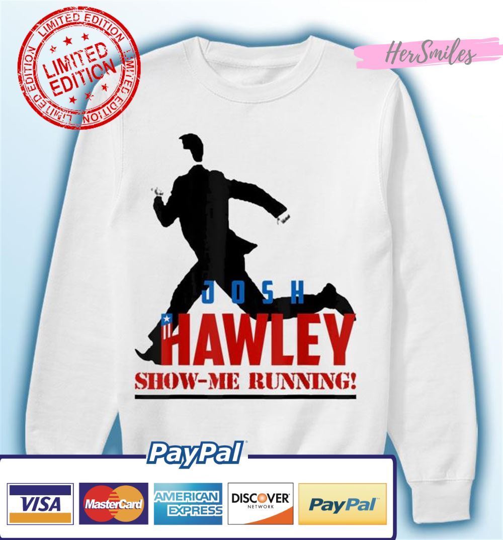 Show-Me Running Josh Hawley Unisex T-Shirt Show-Me Running Josh Hawley Unisex T-Shirt