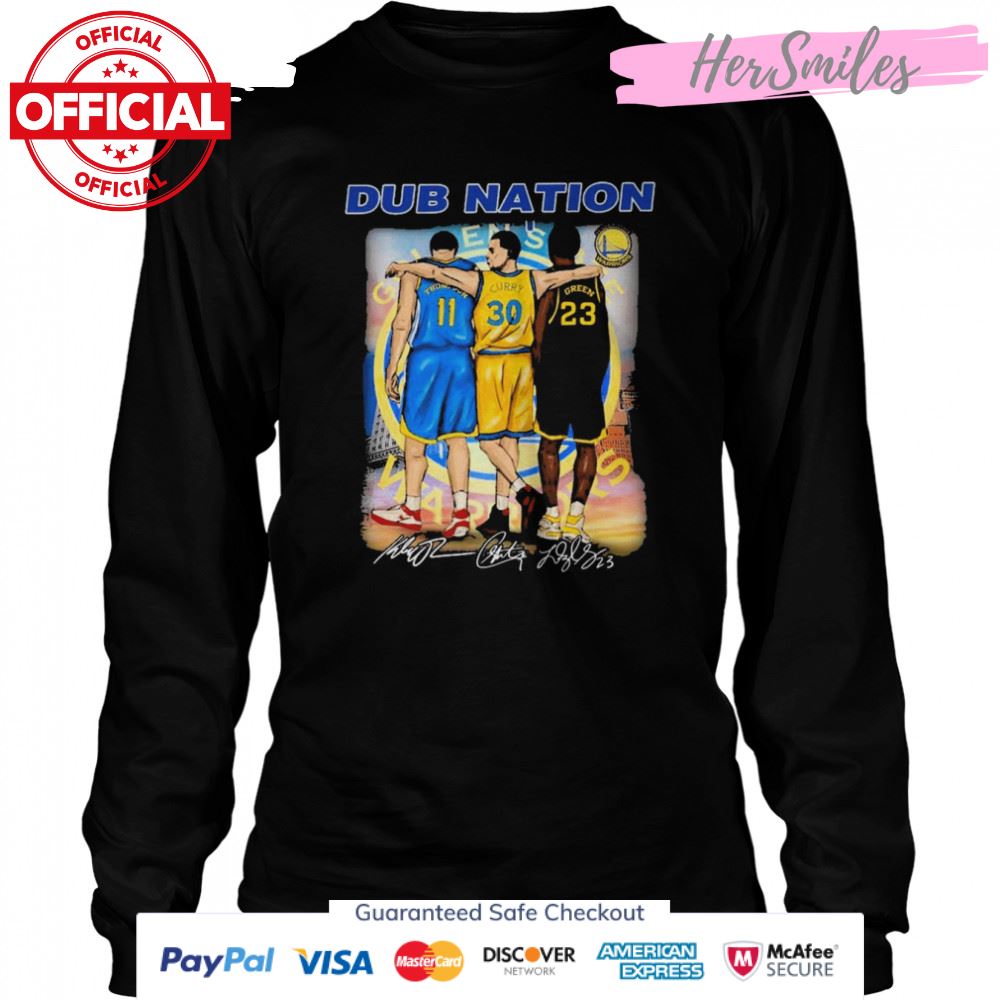 Stephen Curry Draymond Green Klay Thompson Dub Nation Basketball Signatures Shirt Stephen Curry Draymond Green Klay Thompson Dub Nation Basketball Signatures Shirt