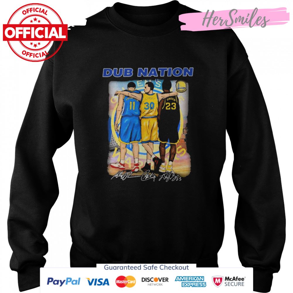 Stephen Curry Draymond Green Klay Thompson Dub Nation Basketball Signatures Shirt Stephen Curry Draymond Green Klay Thompson Dub Nation Basketball Signatures Shirt
