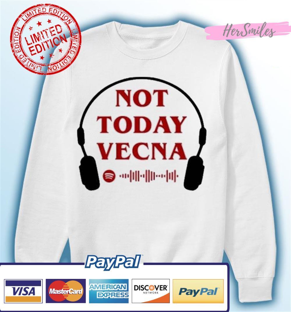 Stranger Things Not Today Vecna Steve Harrington Unisex T-Shirt Stranger Things Not Today Vecna Steve Harrington Unisex T-Shirt