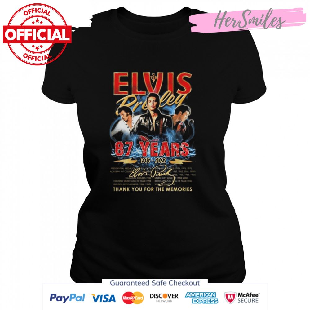 Thank You For The Memories Elvis Presley 87 Years 1935-2022 Signature Shirt