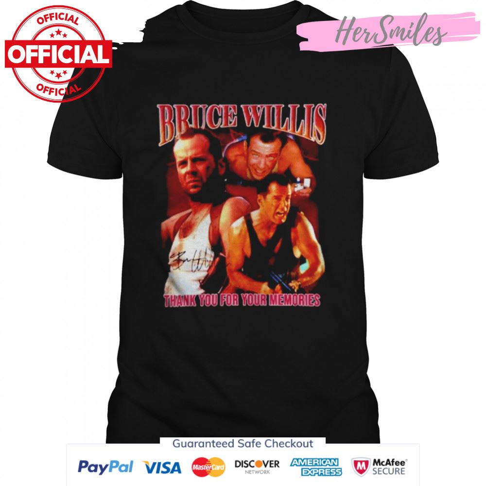 Thank You For Your Memories Bruce Willis Retiring Signature Shirt