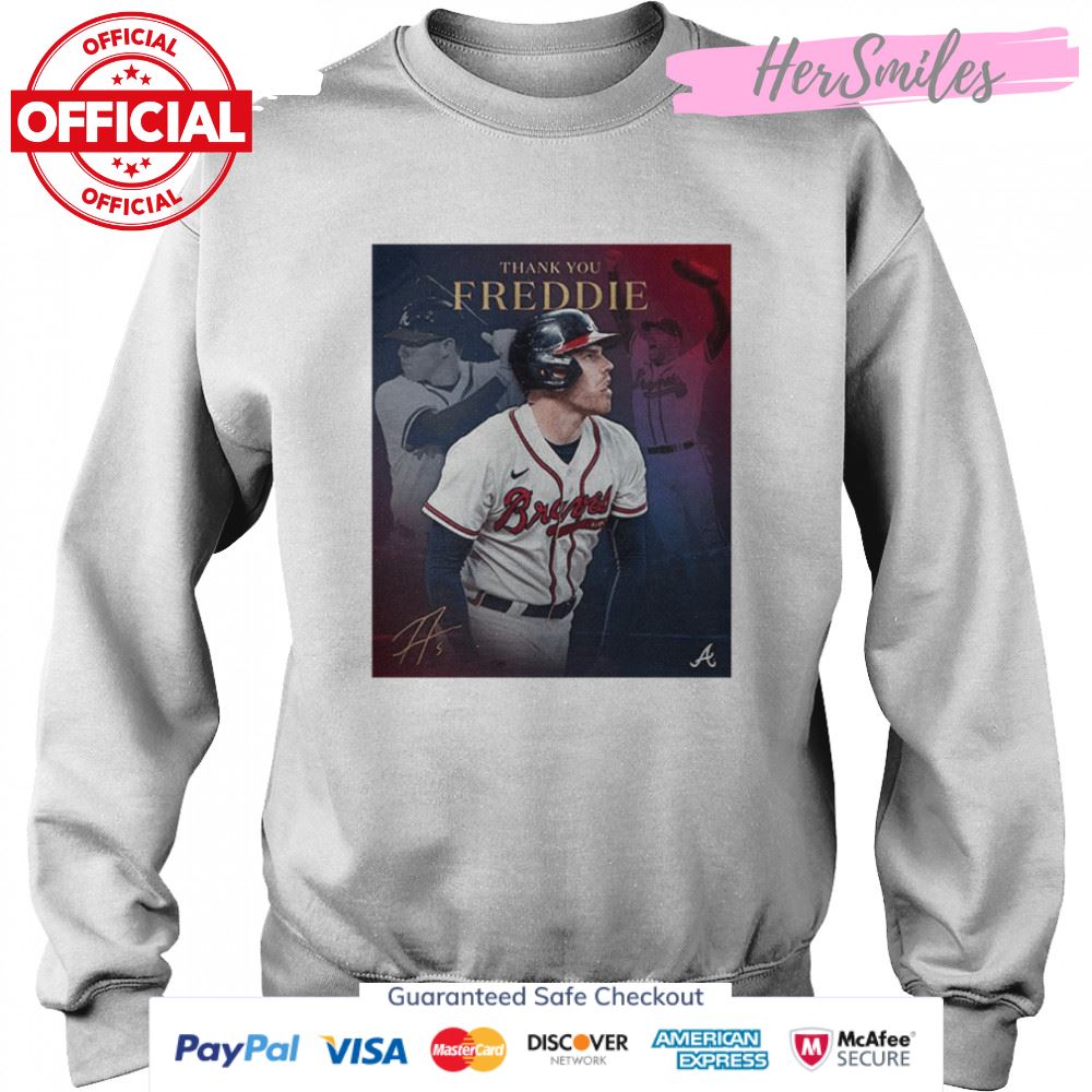 Thank You Freddie Freeman Atlanta Braves Signature T-shirt Thank You Freddie Freeman Atlanta Braves Signature T-shirt
