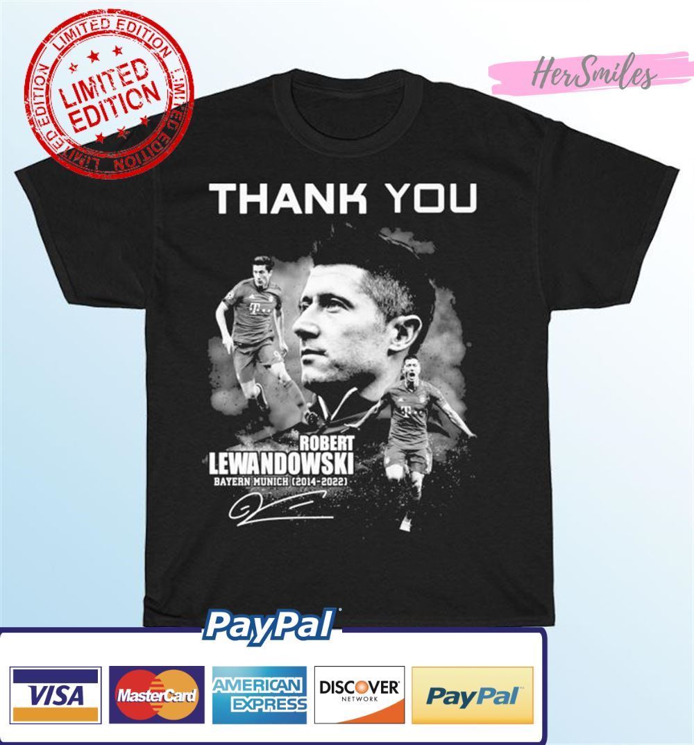 Thank You Robert Lewandowski 2014-2022 8 Years Of Bayern Munich Signautre Unisex T-Shirt Thank You Robert Lewandowski 2014-2022 8 Years Of Bayern Munich Signautre Unisex T-Shirt