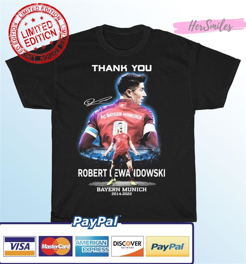 Thank You Robert Lewandowski Bayern Munich 2014-2022 Signature Unisex T-Shirt Thank You Robert Lewandowski Bayern Munich 2014-2022 Signature Unisex T-Shirt