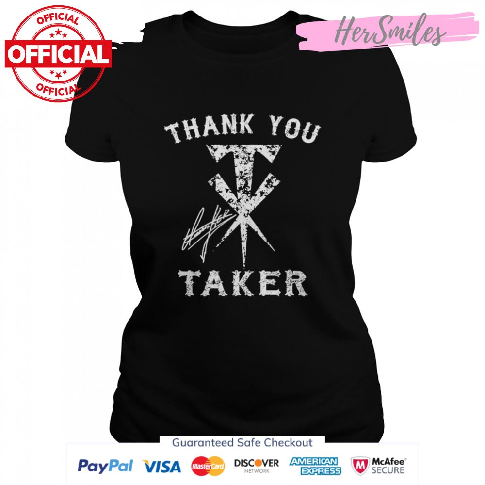 Thank you Taker signature shirt