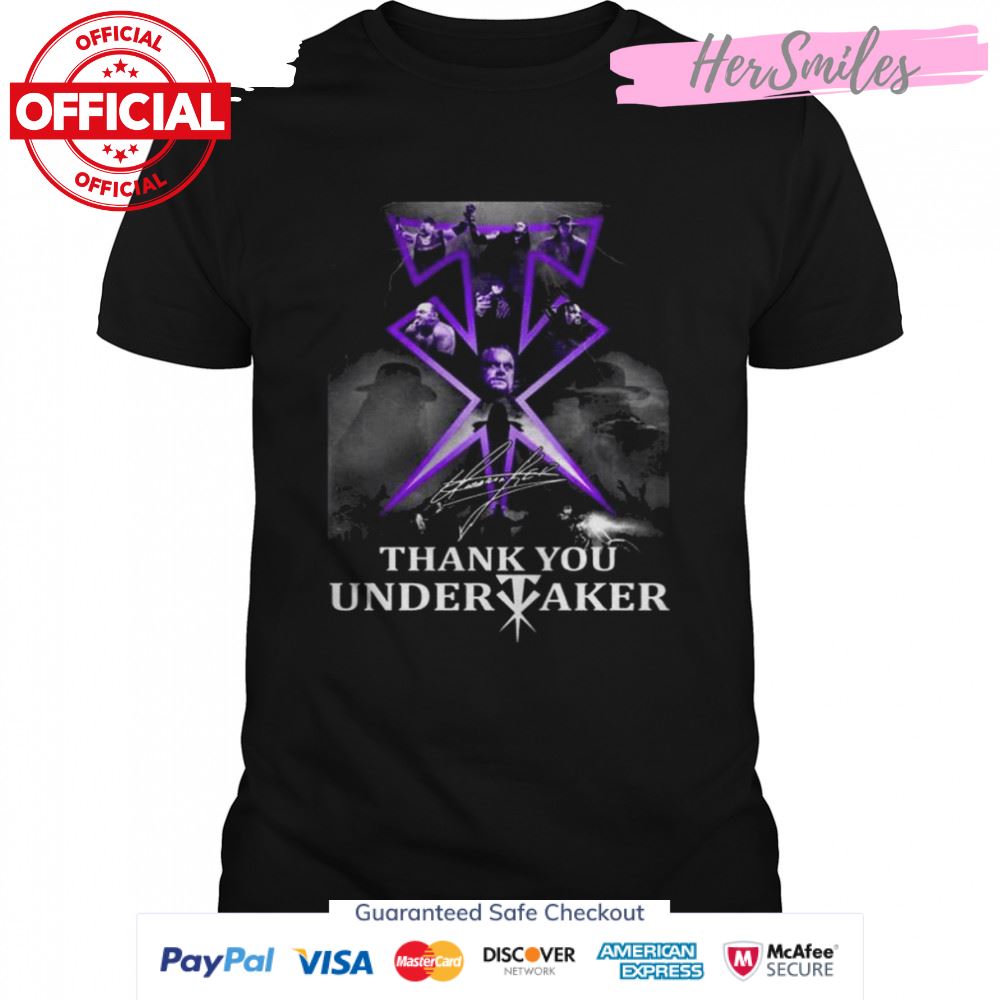 Thank you Undertaker signature shirt