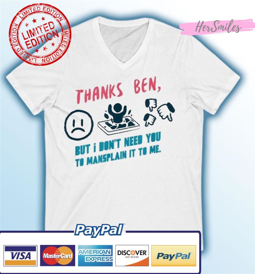 Thanks Ben Unisex T-Shirt